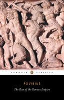 Rise of the Roman Empire (Polybius)(Paperback)