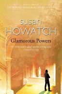 Glamorous Powers (Howatch Susan)(Paperback)