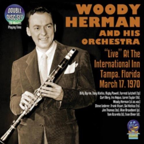 Live at the International Inn Tampa Florida March 17 1970 (Woody Herman & His Orchestra) (CD / Album)