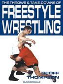 Throws and Takedowns of Free-style Wrestling (Thompson Geoff)(Paperback)