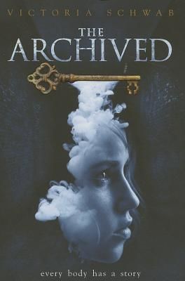 The Archived (Schwab Victoria)(Paperback)