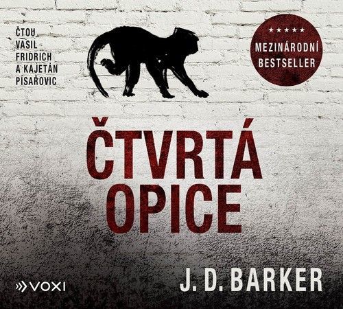 Čtvrtá opice - J.D. Barker - audiokniha