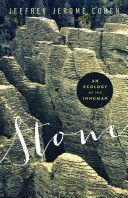 Stone - An Ecology of the Inhuman (Cohen Jeffrey Jerome)(Paperback)