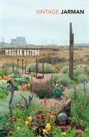 Modern Nature - The Journals of Derek Jarman (Jarman Derek)(Paperback)