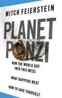 Planet Ponzi (Feierstein Mitch)(Paperback)