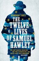 Twelve Lives of Samuel Hawley (Tinti Hannah)(Paperback)