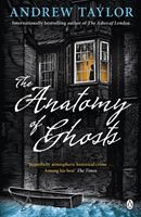 Anatomy of Ghosts (Taylor Andrew)(Paperback)