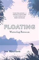 Floating (Minihane Joe)(Paperback)
