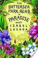Battersea Park Road to Paradise (Losada Isabel)(Paperback)