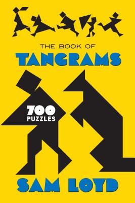 Book of Tangrams - 700 Puzzles (Loyd Sam)(Paperback / softback)