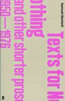 Texts for Nothing and Other Shorter Prose, 1950-1976 (Beckett Samuel)(Paperback)