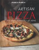 Artisan Pizza to Make Perfectly at Home - Franco Manca (Mascoli Giuseppe)(Pevná vazba)