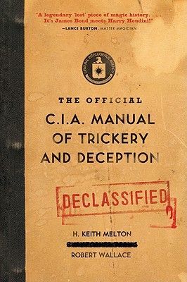 The Official CIA Manual of Trickery and Deception (Melton H. Keith)(Paperback)
