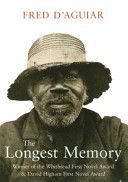 Longest Memory (D'Aguiar Fred)(Paperback)