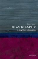 Demography: A Very Short Introduction (Harper Sarah (Professor of Gerontology Oxford University Director Oxford Institute of Ageing and Director of the Royal Institution London))(Paperback)