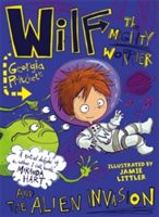 Wilf the Mighty Worrier and the Alien Invasion (Pritchett Georgia)(Paperback)