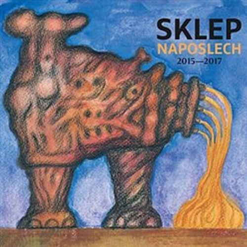 Sklep naposlech 2015-2017 - CD - Divadlo Sklep