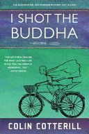 I Shot The Buddha - A Dr. Siri Paiboun Mystery (Cotterill Colin)(Paperback)