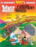 Asterix and the Chieftain's Shield (Goscinny Rene)(Pevná vazba)