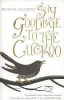 Say Goodbye to the Cuckoo (McCarthy Michael J.)(Paperback)