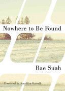 Nowhere to Be Found (Suah Bae)(Paperback)