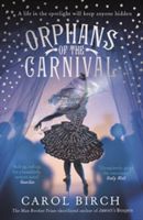 Orphans of the Carnival (Birch Carol)(Paperback)
