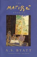Matisse Stories (Byatt A. S.)(Paperback)