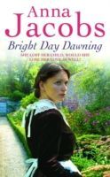 Bright Day Dawning (Jacobs Anna)(Paperback)