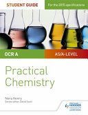 OCR A-level Chemistry Student Guide: Practical Chemistry (Henry Nora)(Paperback)