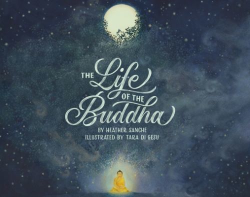 The Life of the Buddha (Sanche Heather)(Pevná vazba)