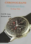 Chronograph Wristwatches - To Stop Time (Lang Gerd R.)(Pevná vazba)