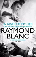 Taste of My Life (Blanc Raymond OBE)(Paperback)