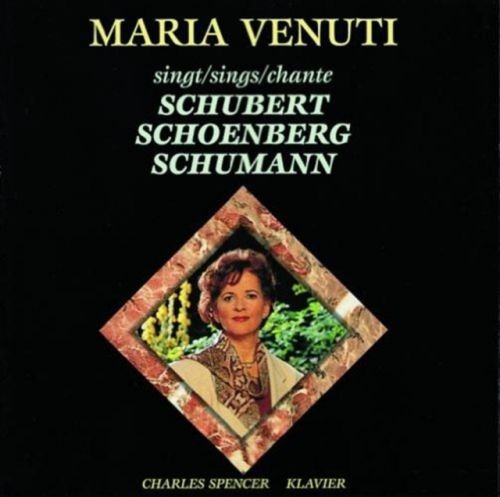 Maria Venuti Sings Schubert/schoenberg/schumann (Spencer) (CD / Album)