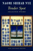 Tender Spot - Selected Poems (Nye Naomi Shihab)(Paperback)