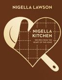 Nigella Kitchen - Recipes from the Heart of the Home (Nigella Collection) (Lawson Nigella)(Pevná vazba)