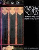 Glasgow Girls - Women in Art and Design, 1880-1920 (Burkhauser Jude)(Paperback)