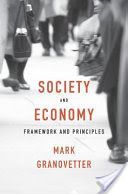 Society and Economy - Framework and Principles (Granovetter Mark)(Pevná vazba)