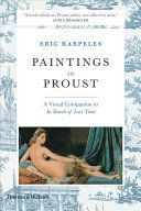 Paintings in Proust - A Visual Companion to 'In Search of Lost Time' (Karpeles Eric)(Paperback)
