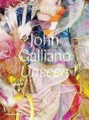 John Galliano: Unseen (Fairer Robert)(Pevná vazba)