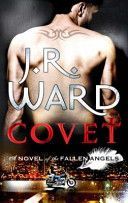 Covet - A Novel of the Fallen Angels (Ward J. R.)(Paperback)