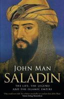 Saladin - The Life, the Legend and the Islamic Empire (Man John)(Paperback)