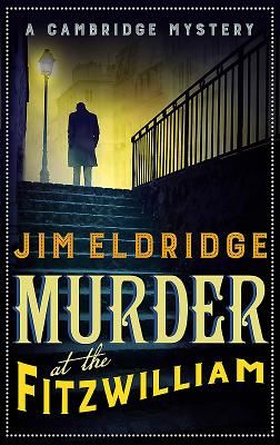 Murder at the Fitzwilliam (Eldridge Jim)(Paperback / softback)