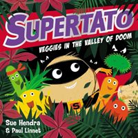 Supertato Veggies in the Valley of Doom (Hendra Sue)(Paperback)