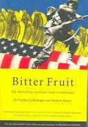 Bitter Fruit - The Story of the American Coup in Guatemala (Schlesinger Stephen)(Paperback)