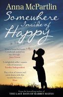 Somewhere Inside of Happy (McPartlin Anna)(Paperback)