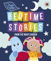 In the Night Garden: Bedtime Stories from the Night Garden (In the Night Garden)(Pevná vazba)