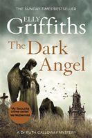 Dark Angel - The Sunday Times Bestseller (Griffiths Elly)(Paperback)