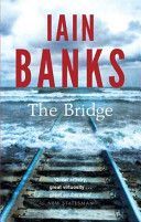 Bridge (Banks Iain)(Paperback)