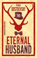Eternal Husband (Dostoevsky Fyodor)(Paperback)