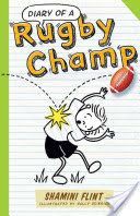 Diary of a Rugby Champ (Flint Shamini)(Paperback)